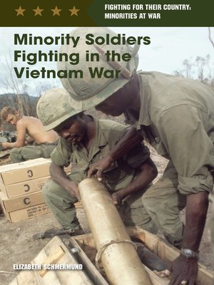cover image of Minority Soldiers Fighting in the Vietnam War